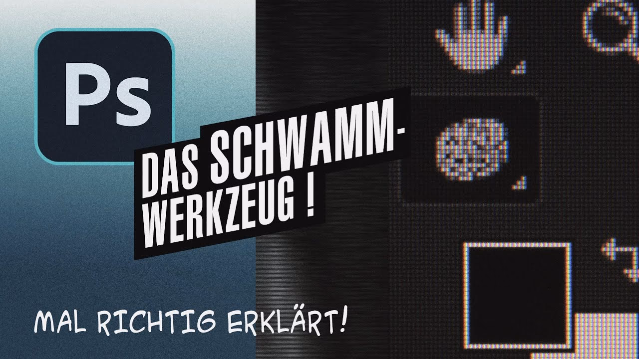 Wo ist das Schwammwerkzeug in Photoshop?