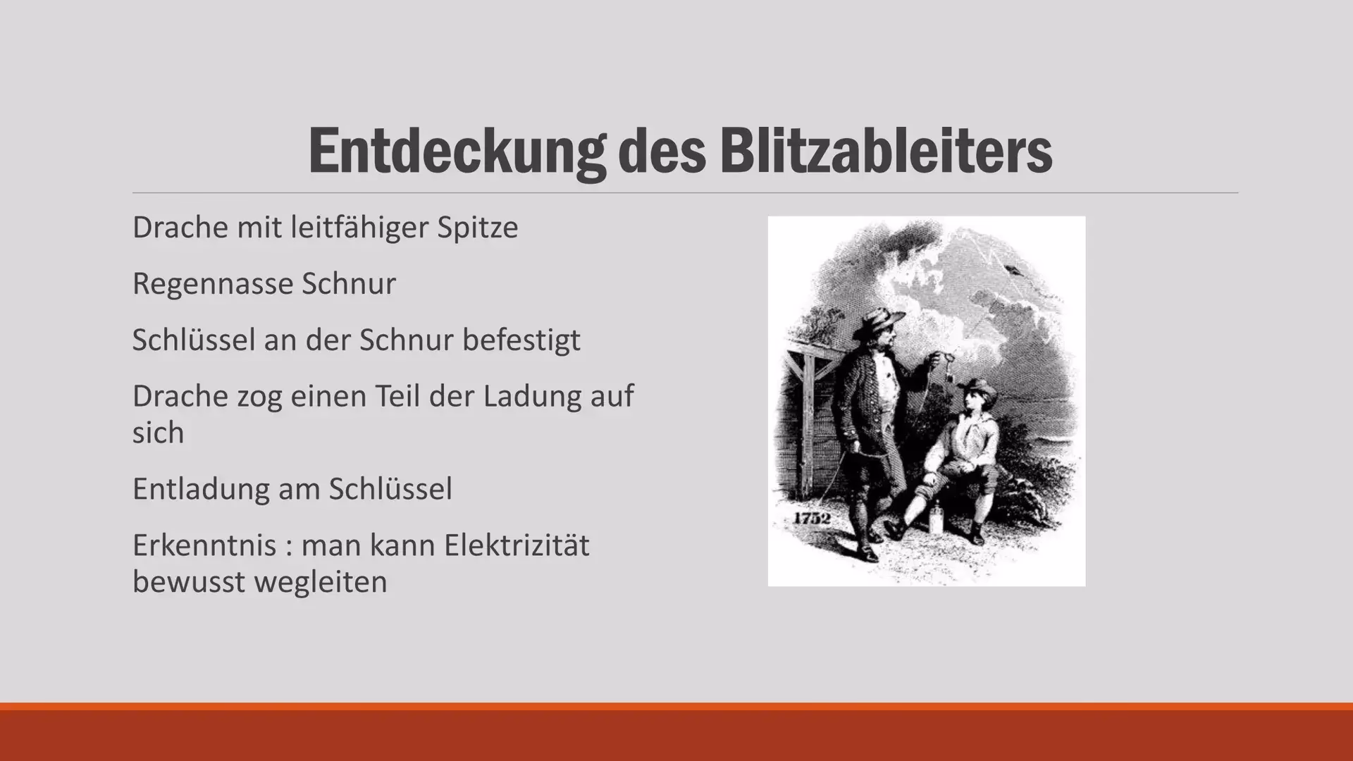 Was erfand der US-Staatsmann Benjamin Franklin 1761?