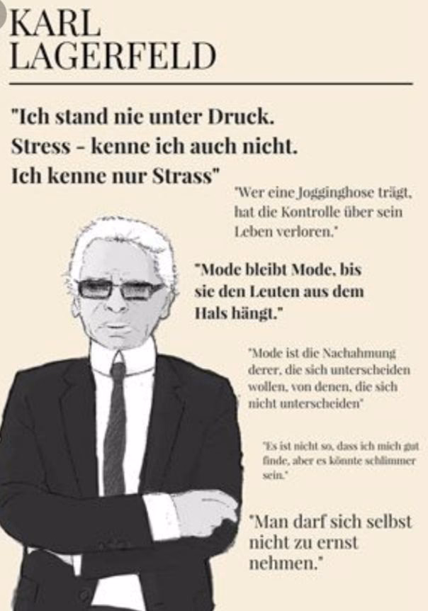 Was sagte Karl Lagerfeld einmal?